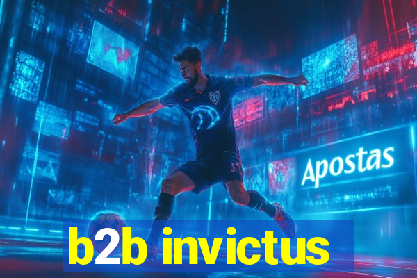 b2b invictus